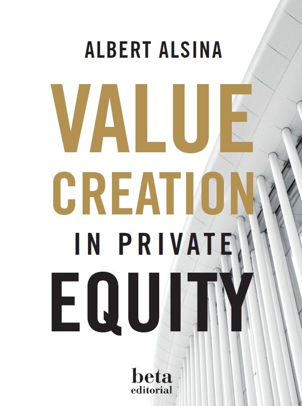 Portada del Libro Value Creation In Private Equity de Albert Alsina - 9788470914522