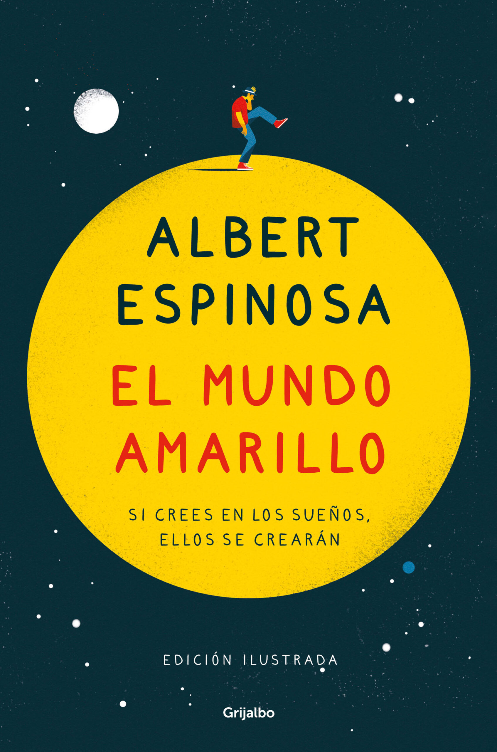 Portada del Libro El Mundo Amarillo (Edición Ilustrada Conmemorativa 15 Aniversario ) de Albert Espinosa - 9788425359361