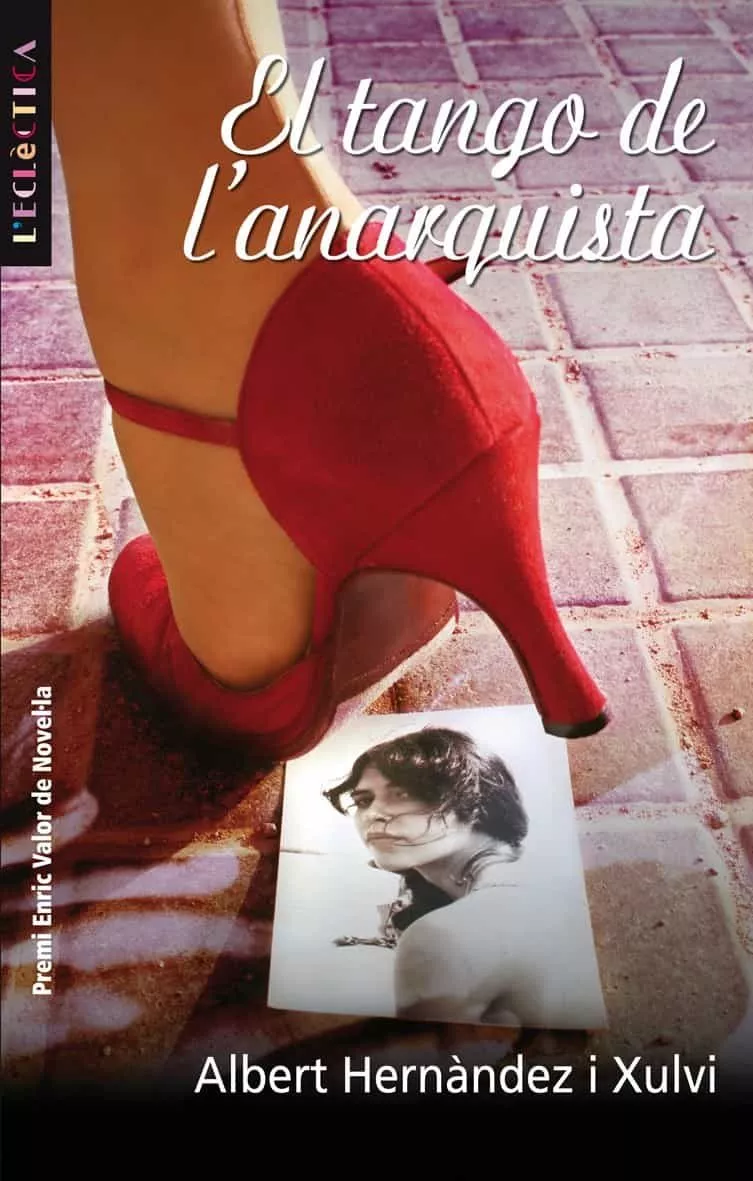 Portada del Libro El Tango De Lanarquista de Albert Hernandez I Xulvi - 9788498241419
