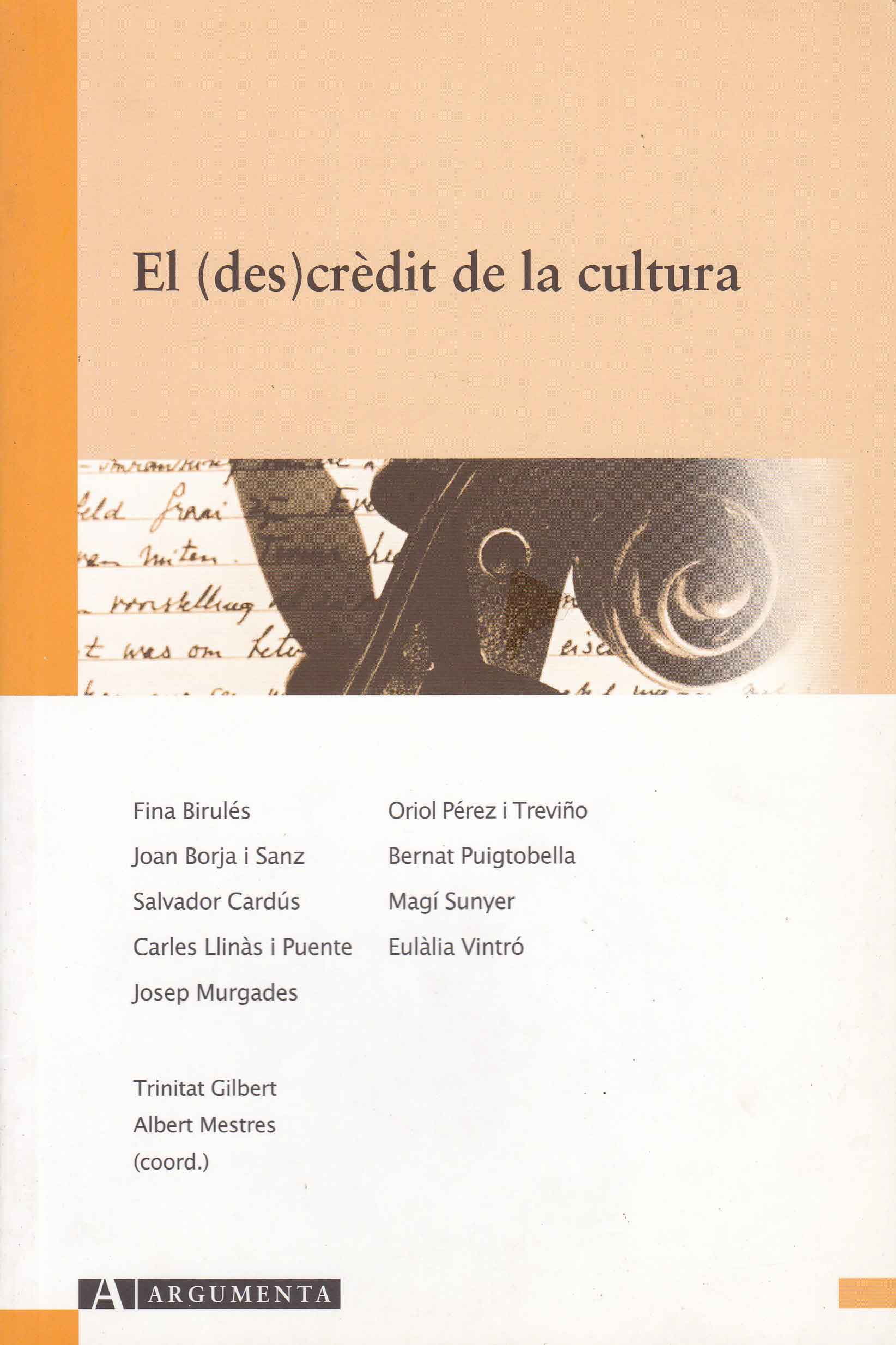 Portada del Libro El (Des)Credit De La Cultura de Albert Mestres - 9788496349049