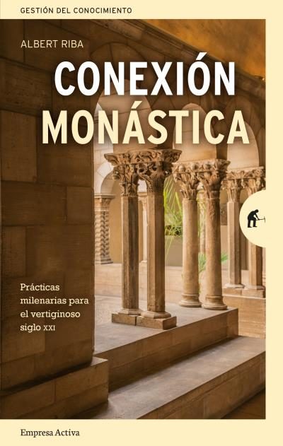 Portada del Libro Conexión Monástica de Albert Riba Trullols - 9788416997336