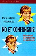 Portada del Libro No Et Confonguis ! de Albert Rico - 9788497870825