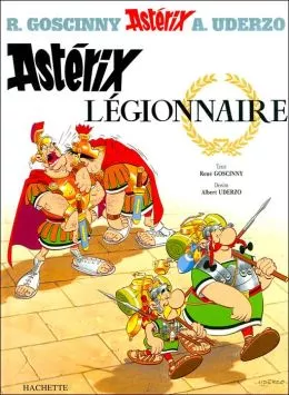 Portada del Libro Asterix Legionnaire (Asterix) de Albert Uderzo - 9782012101425