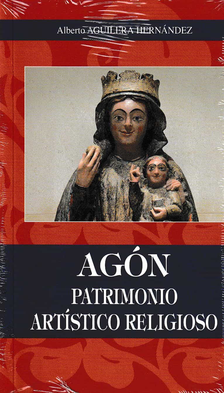 Portada del Libro Agon: Patrimonio Artistico Religioso de Alberto Aguilera Hernandez - 9788499115801