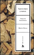Portada del Libro Signos Viejos Y Nuevos: Ensayos Sobre Historia Literaria de Alberto Blecua Perdices - 9788484327356