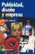 Portada del Libro Publicidad Diseño Y Empresa de Alberto Borrini - 9789879393437