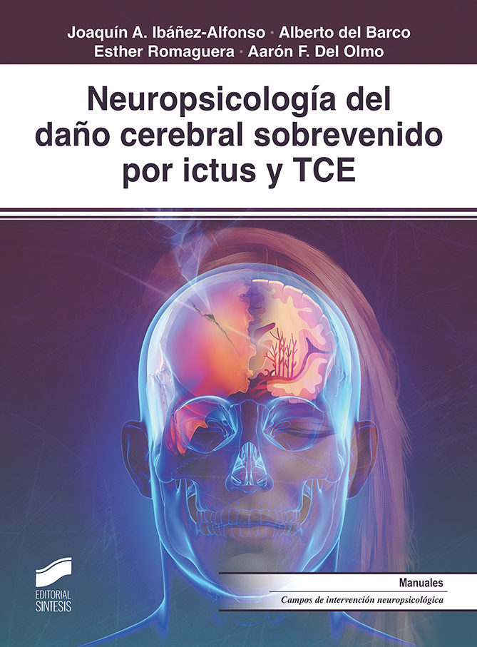Portada del Libro Neuropsicología Del Daño Cerebral Sobrevenido Por Ictus Y Tce de Alberto Del Barco - 9788491713333