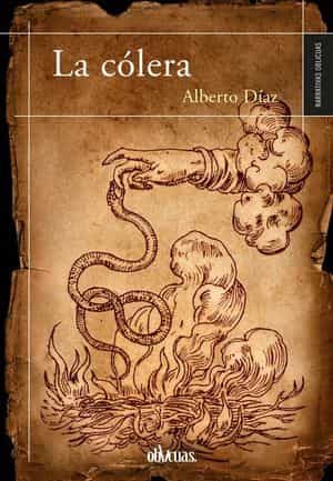 Portada del Libro La Cólera de Alberto Diaz - 9788417709846
