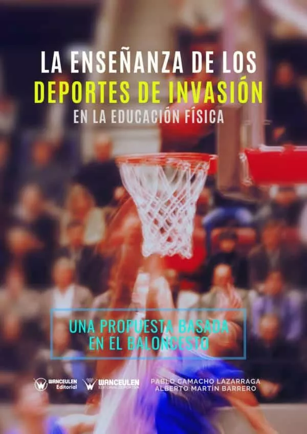 Portada del Libro La Enseñanza De Los Deportes De Invasión En La Educación Física de Alberto Martin Barrero - 9788417964771