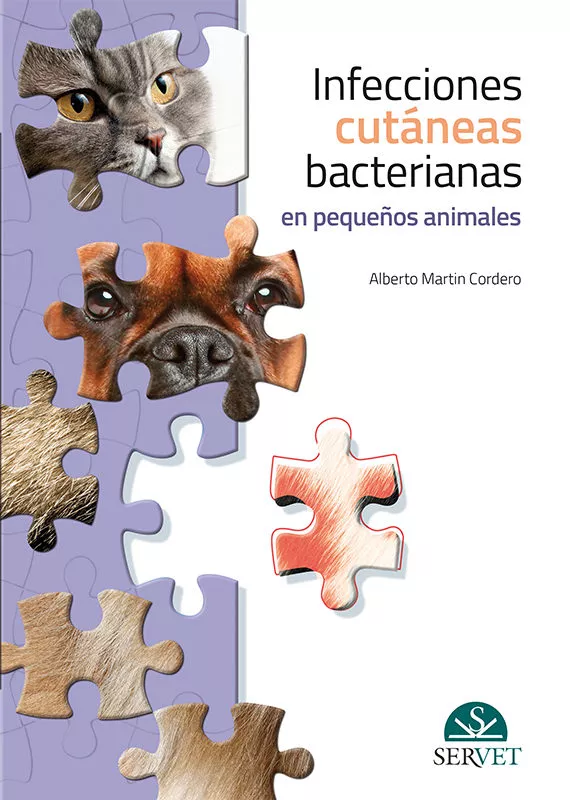 Portada del Libro Infecciones Cutáneas Bacterianas En Pequeños Animales de Alberto Martin Cordero - 9788417640064