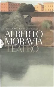 Portada del Libro Teatro (2 Vols.) de Alberto Moravia - 9788845233135