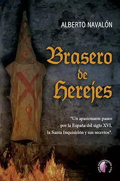 Portada del Libro Brasero De Herejes de Alberto Navalon Mateos - 9788417634339