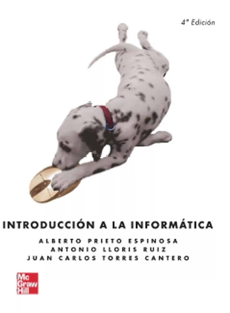 Portada del Libro Introduccion A La Informatica (4ª Ed) de Alberto Prieto Espinosa - 9788448146245