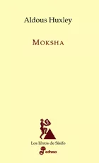Portada del Libro Moksha de Aldous Huxley - 9788435027199