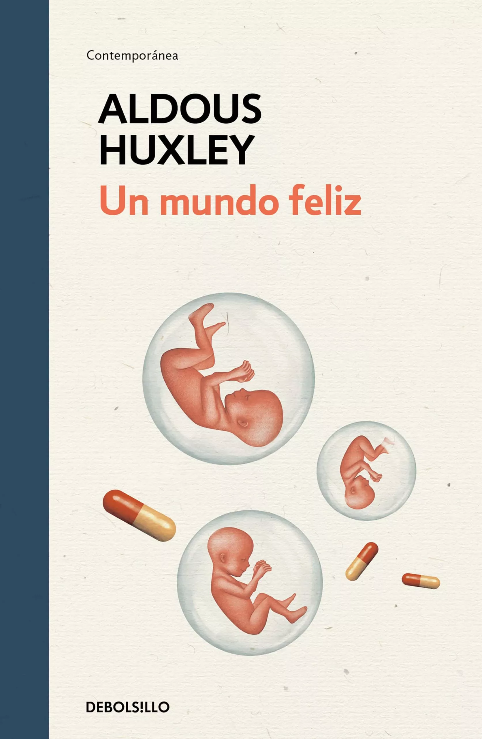 Portada del Libro Un Mundo Feliz de Aldous Huxley - 9788466350945