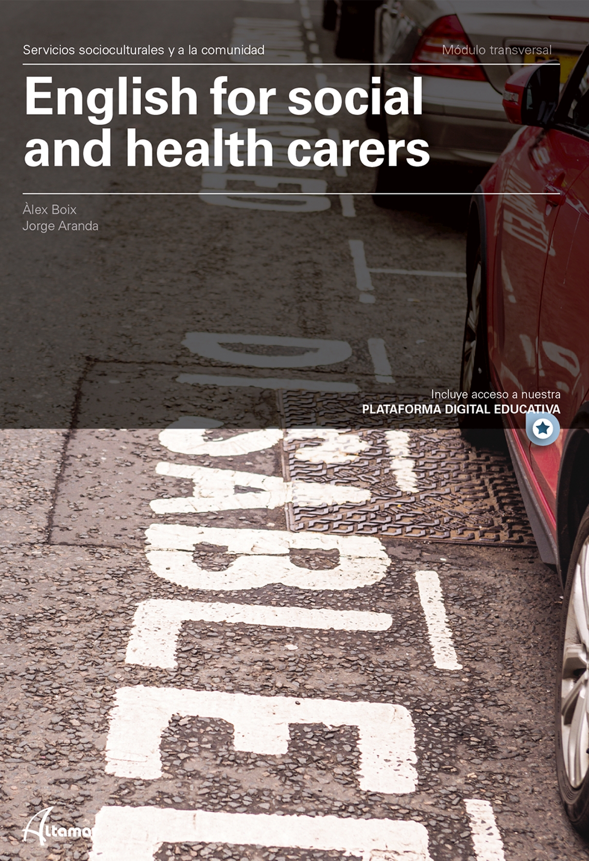Portada del Libro English For Social And Health Carers de Aleix Boix Del Olmo - 9788417872311