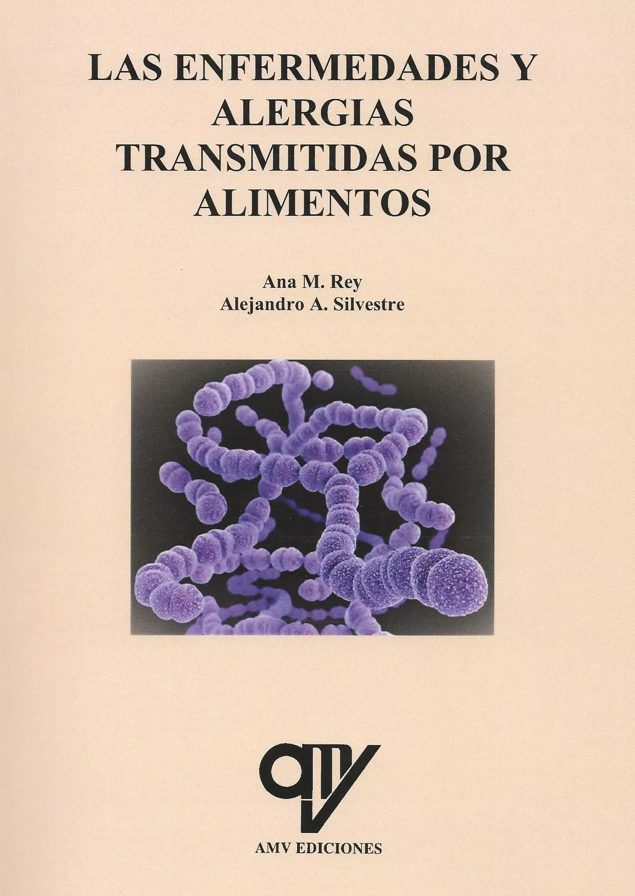 Portada del Libro Las Enfermedades Y Alergias Transmitidas Por Alimentos de Alejandro A. Silvestre - 9788412023503
