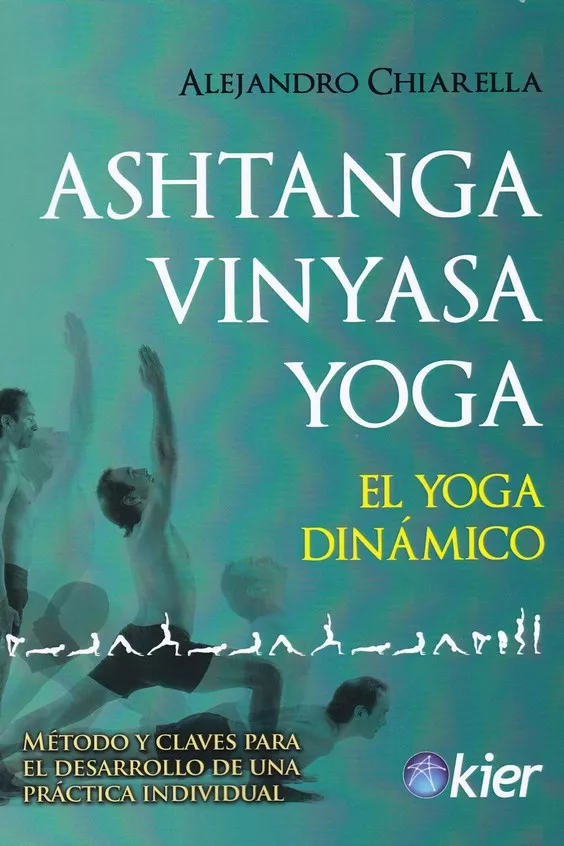 Portada del Libro Ashtanga Vinyasa Yoga de Alejandro Chiarella - 9788417581367