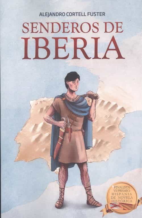 Portada del Libro Senderos De Iberia de Alejandro Cortell Fuster - 9788418250002