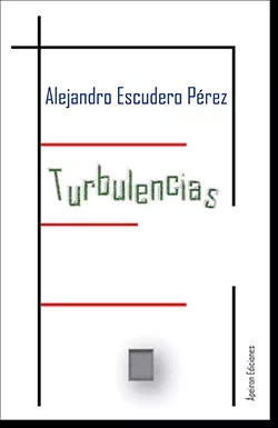 Portada del Libro Turbulencias de Alejandro Escudero Perez - 9788417898557