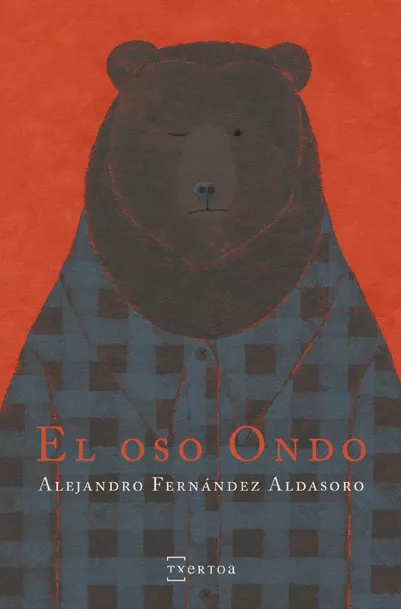 Portada del Libro El Oso Ondo de Alejandro Fernandez Aldasoro - 9788471486356