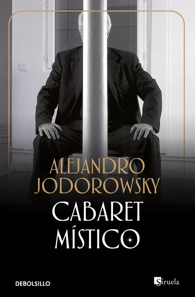 Portada del Libro Cabaret Mistico de Alejandro Jodorowsky - 9788483463062