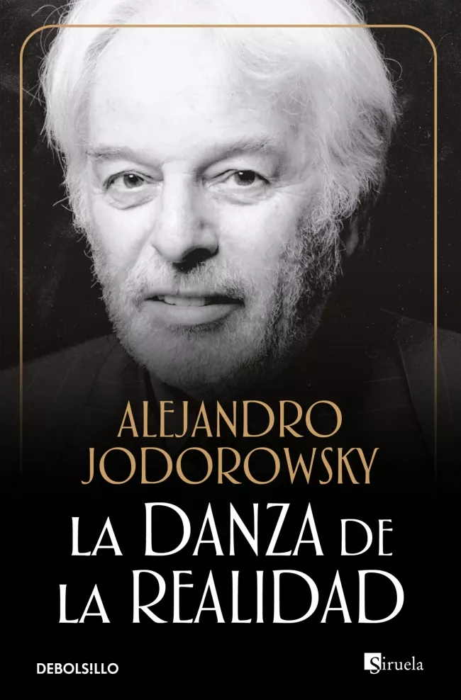 Portada del Libro La Danza De La Realidad: Psicomagia Y Psicochamanismo de Alejandro Jodorowsky - 9788497936422