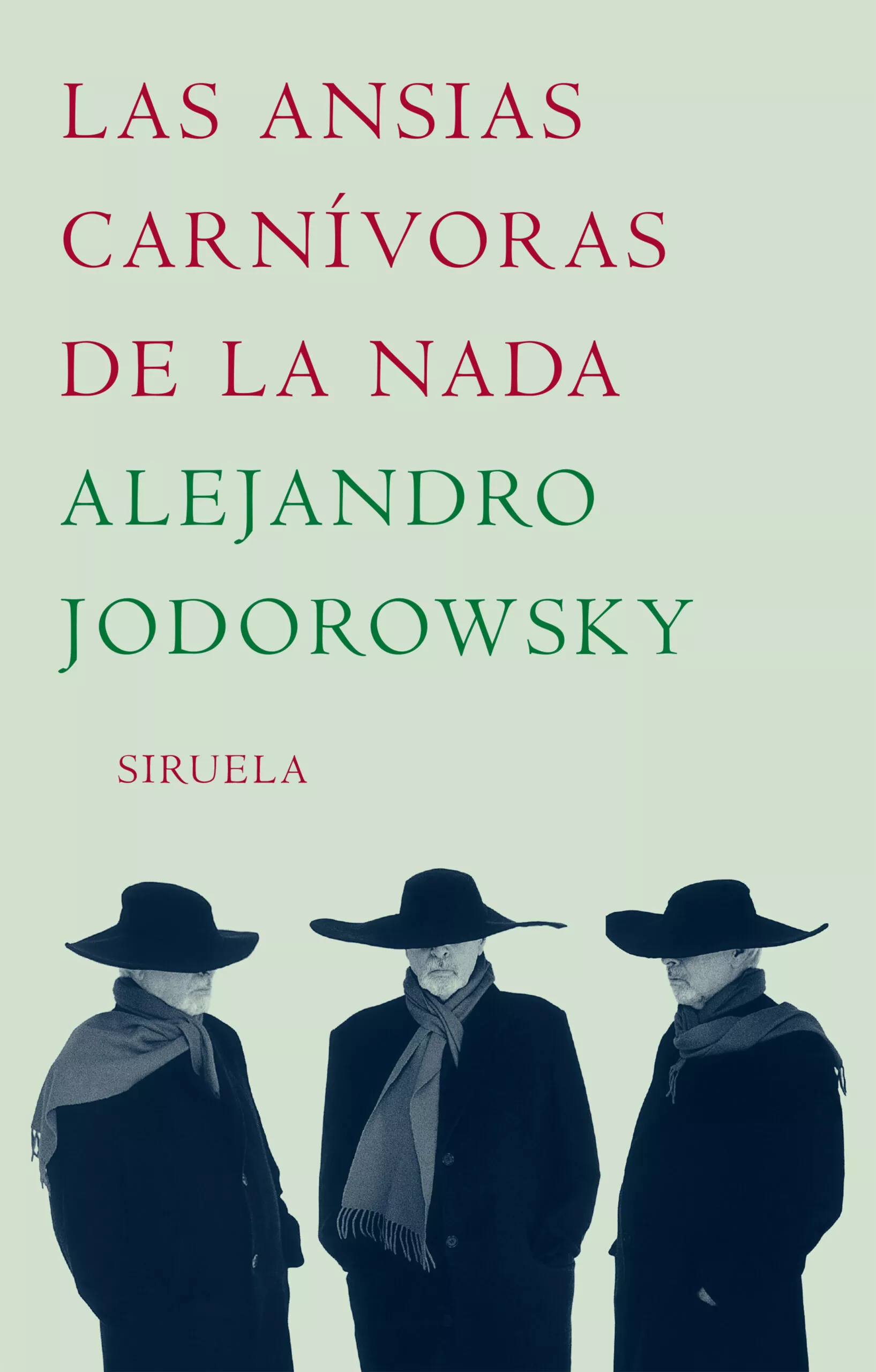 Portada del Libro Las Ansias Carnivoras De La Nada de Alejandro Jodorowsky - 9788478442409