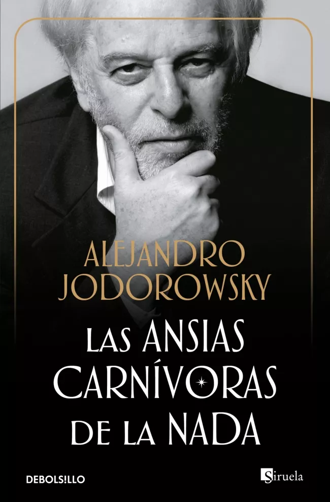 Portada del Libro Las Ansias Carnivoras De La Nada de Alejandro Jodorowsky - 9788483463079