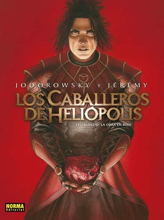 Portada del Libro Los Caballeros De Heliopolis. 3. Rubedo La Obra En Rojo de Alejandro Jodorowsky - 9788467940503