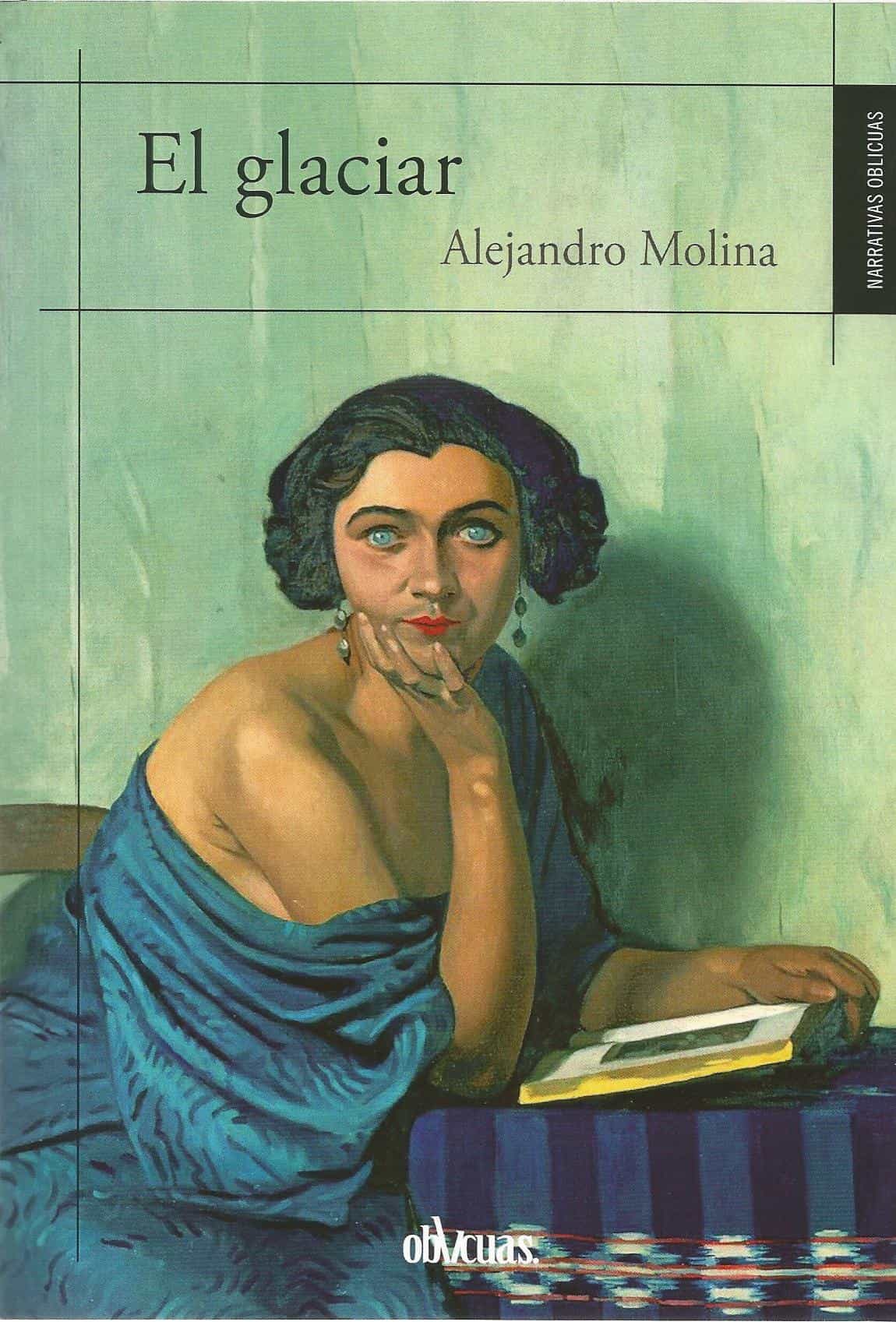 Portada del Libro El Glaciar de Alejandro Molina - 9788417709976
