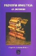 Portada del Libro Filosofia Analitica: Un Panorama de Alejandro Tomasini Bassols - 9789707223370
