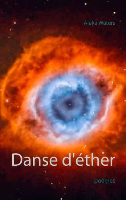 Portada del Libro Danse D Éther de Aleka Waters - 9782322202362
