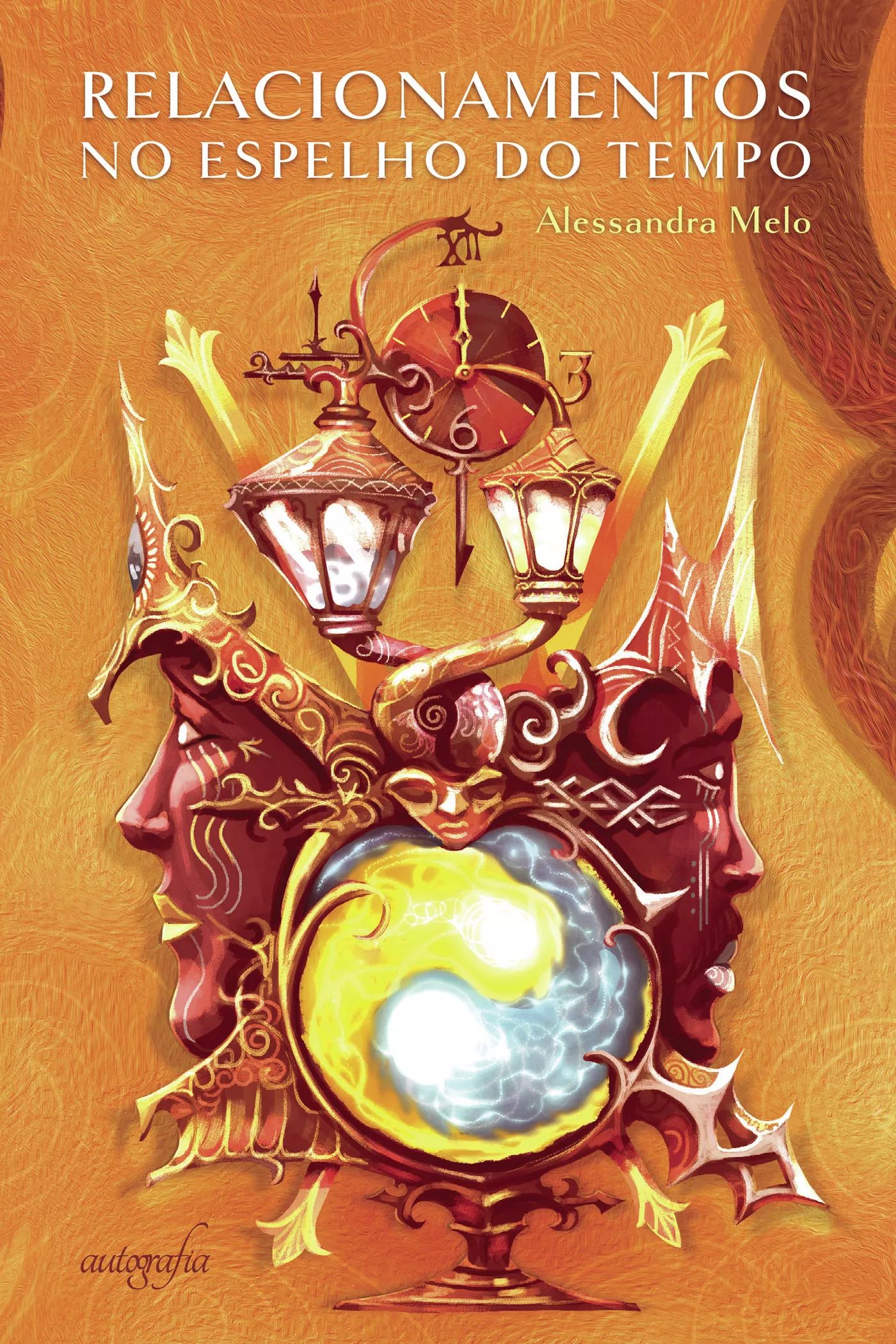 Portada del Libro Relacionamentos No Espelho Do Tempo de Alessandra Melo - 9788551819326