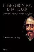 Portada del Libro Quevedo : Fronteras De La Filologia de Alessandro Martinengo - 9788431324131
