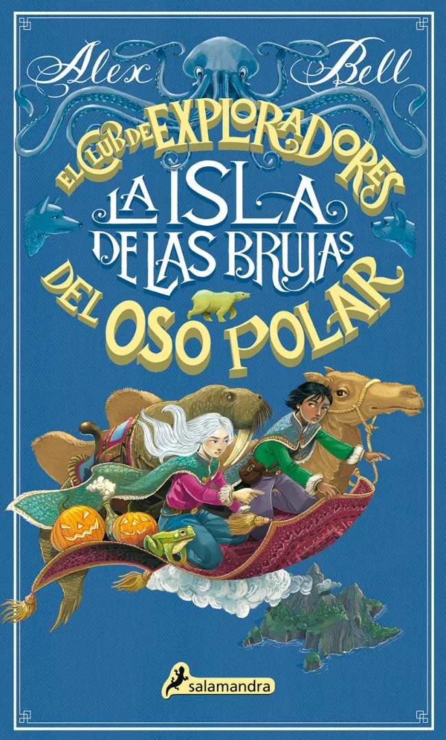 Portada del Libro La Isla De Las Brujas: El Club De Exploradores Del Oso Polar 2 de Alex Bell - 9788498389678