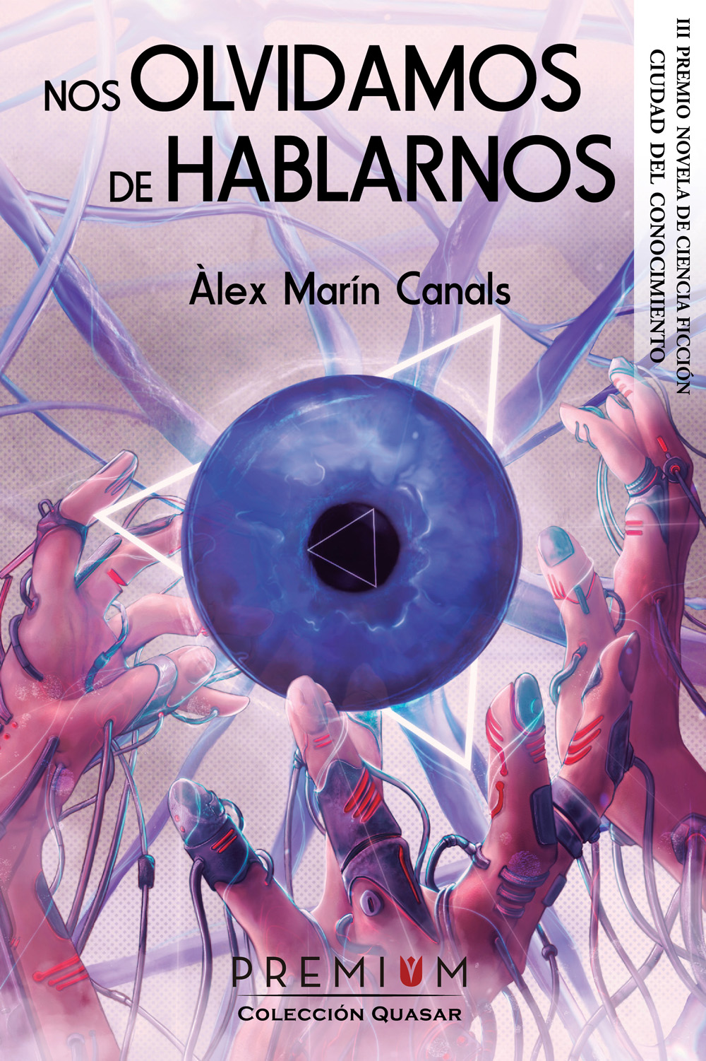Portada del Libro Nos Olvidamos De Hablarnos de Alex Marin Canals - 9788412111781