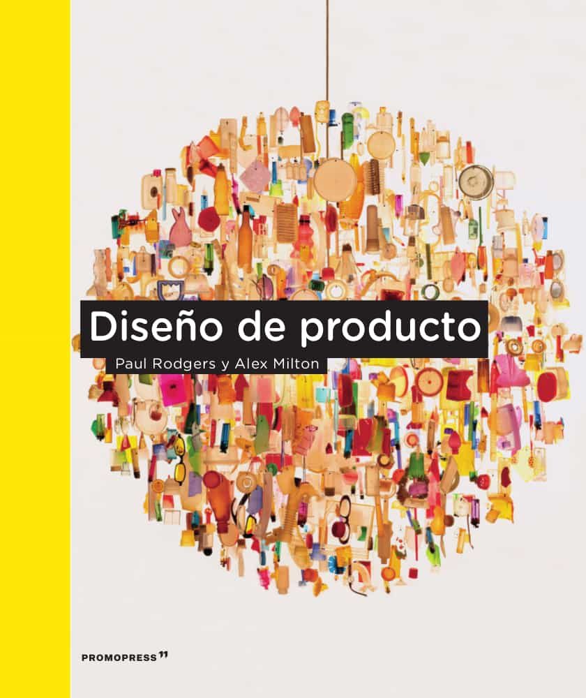Portada del Libro Diseño De Producto de Alex Milton - 9788417412630