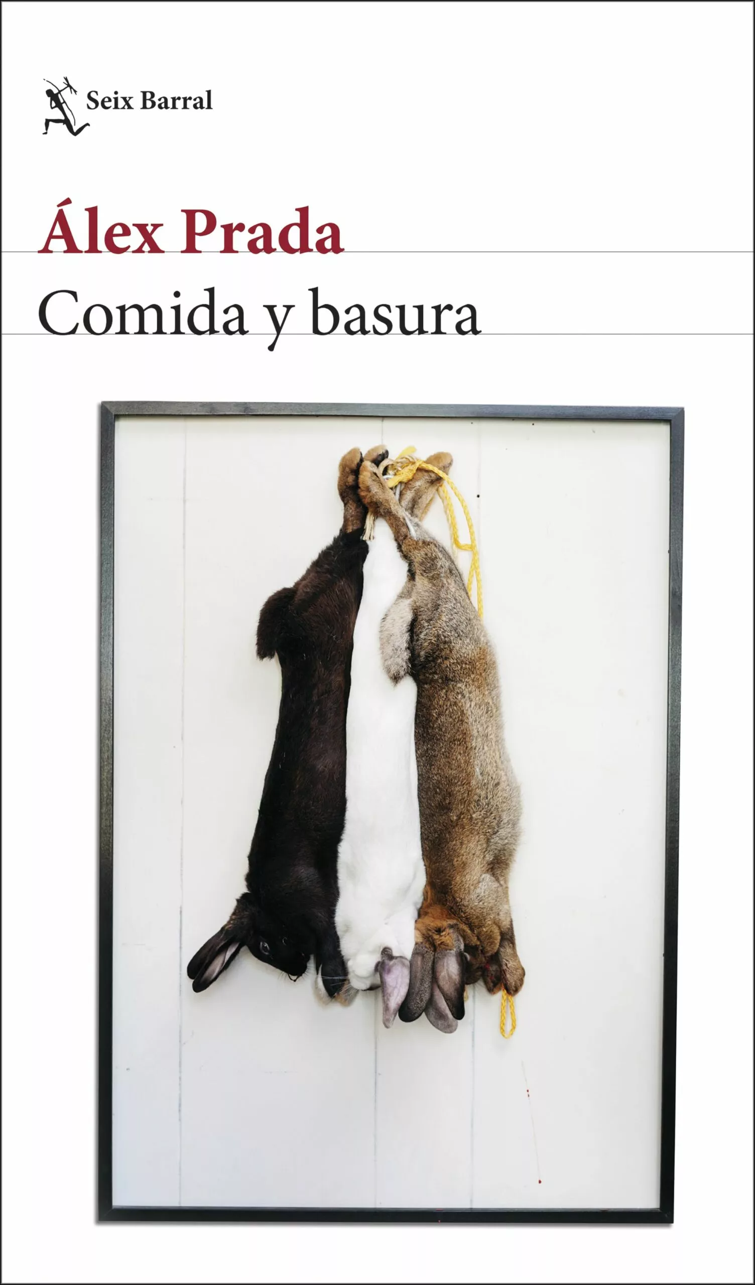 Portada del Libro Comida Y Basura de Alex Prada - 9788432236334