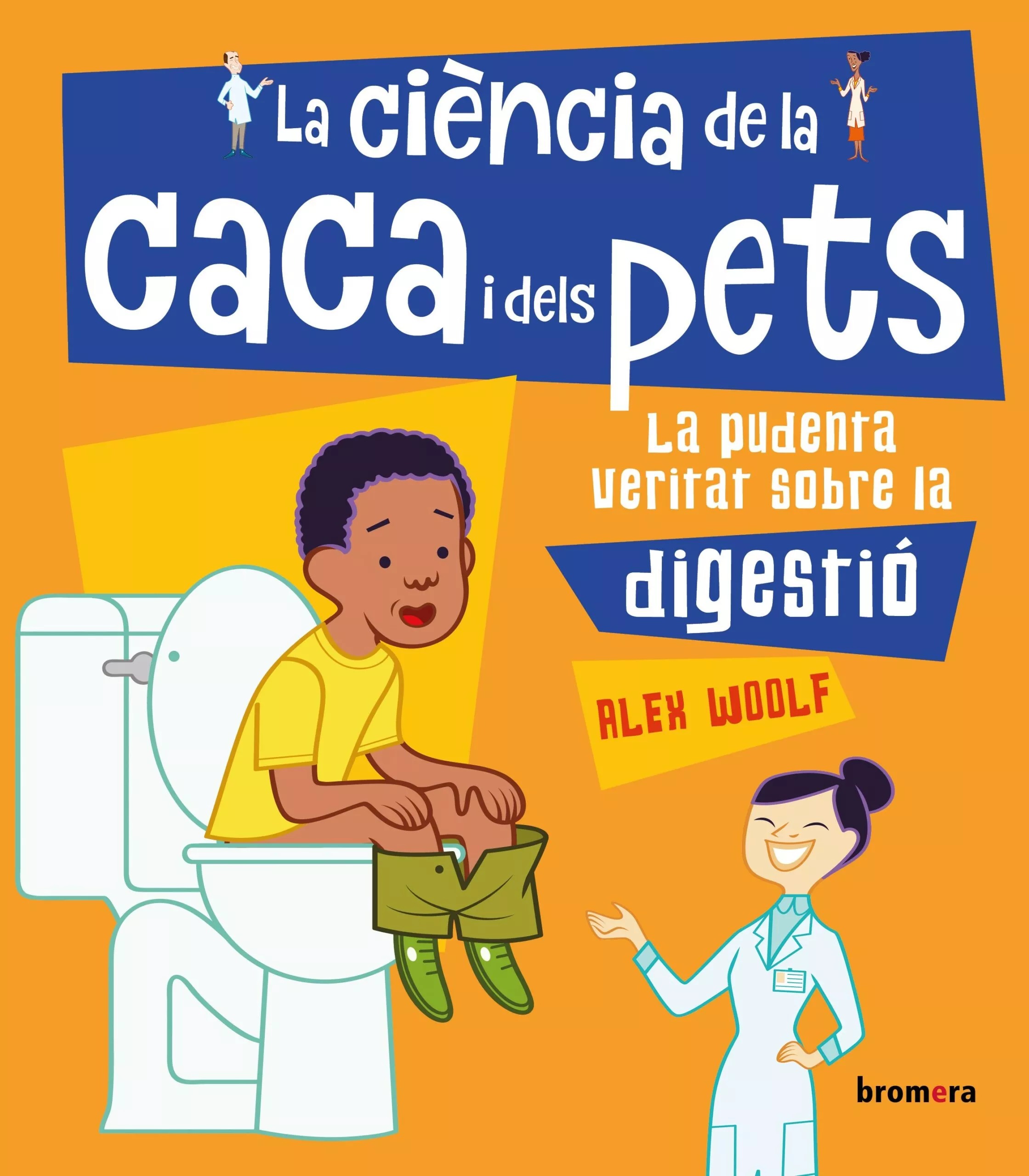 Portada del Libro La Ciencia De La Caca I Dels Pets de Alex Woolf - 9788490263488