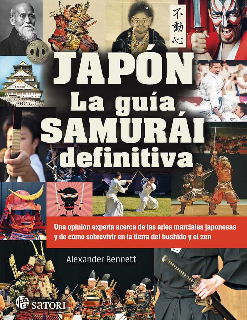 Portada del Libro Japon. La Guia Samurai Definitiva de Alexander Bennet - 9788417419400