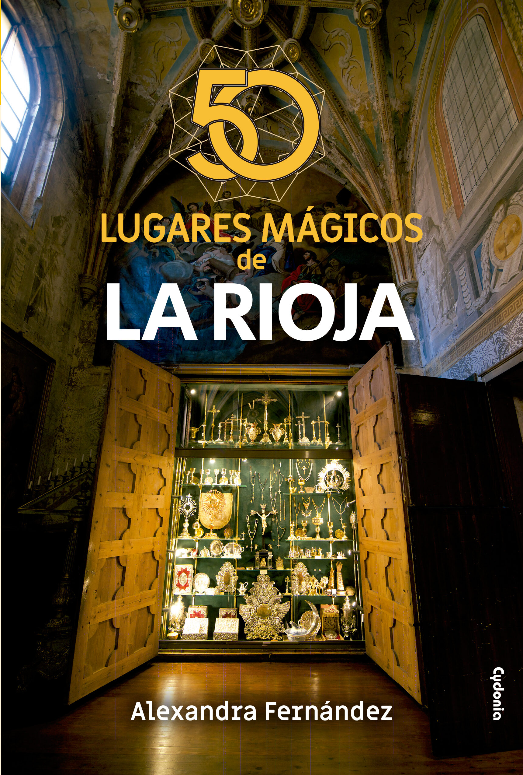 Portada del Libro 50 Lugares Magicos De La Rioja de Alexandra Fernandez Gonzalez - 9788494981678