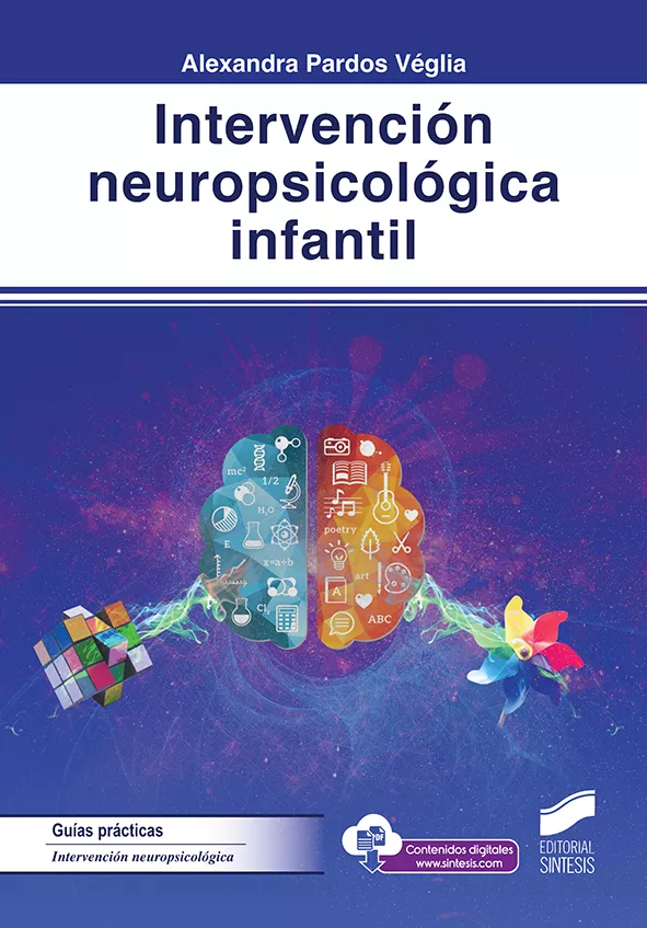 Portada del Libro Intervencion Neuropsicologica Infantil de Alexandra Pardos Veglia - 9788491712626