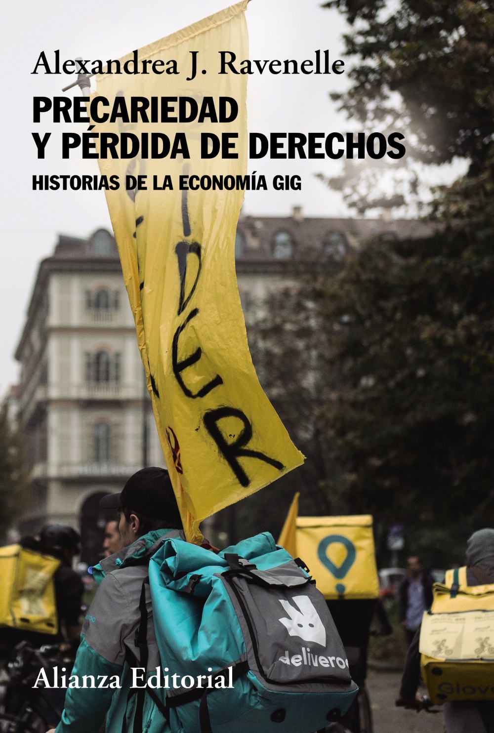 Portada del Libro Precariedad Y Perdida De Derechos de Alexandrea J. Ravenelle - 9788491819004