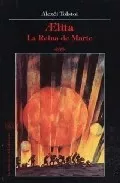 Portada del Libro Aelita. La Reina De Marte de Alexei Tolstoi - 9788493416652