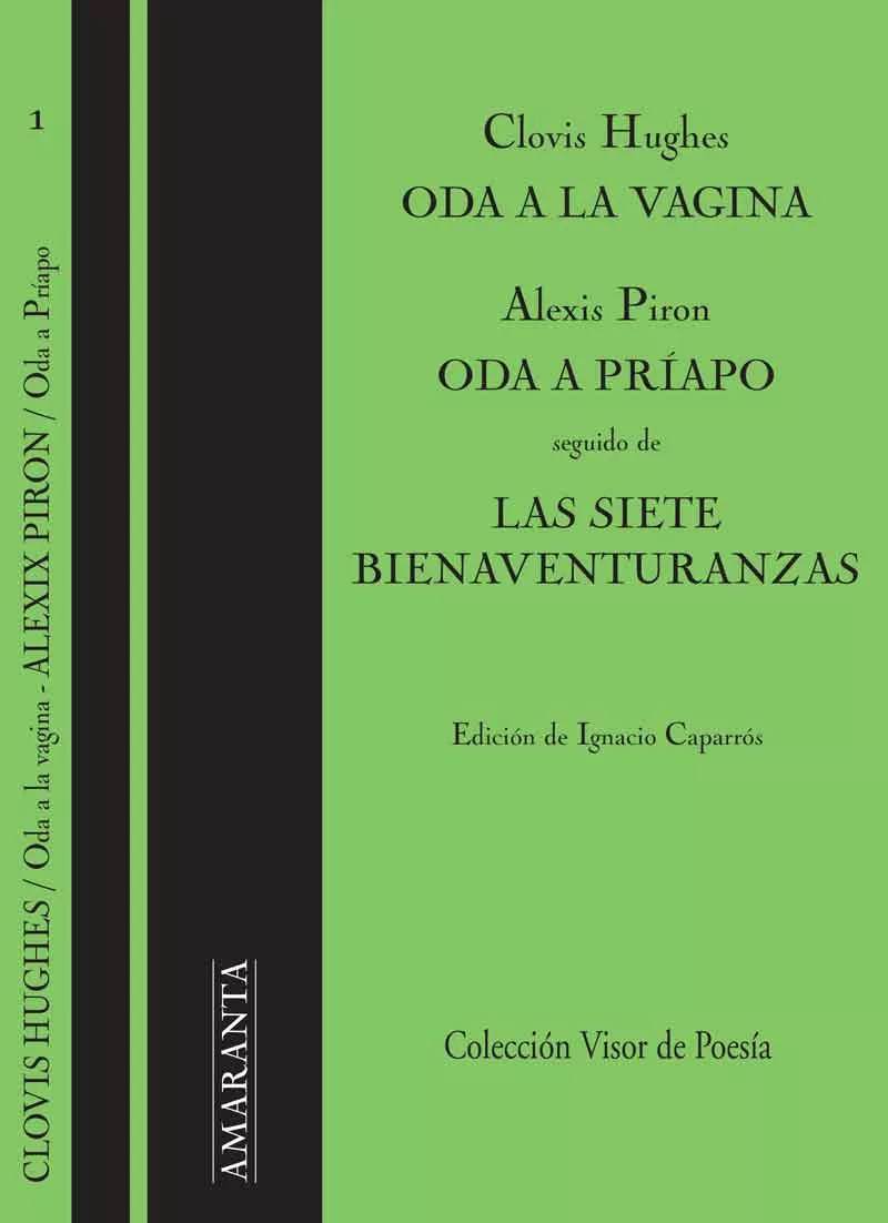 Portada del Libro Oda A La Vagina/ Oda A Priamo/ Las Siete Bienaventuranzas de Alexis Piron - 9788475228334