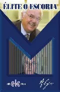 Portada del Libro Elite O Escoria de Alfio - 9788496417366
