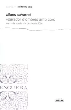 Portada del Libro Aparador Dombres Amb Corc (Premi Poesia Vila De Lloseta 2004) de Alfons Navarret - 9788427351202