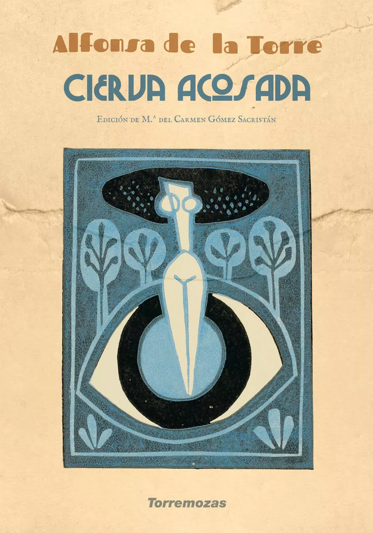Portada del Libro Cierva Acosada de Alfonsa De La Torre - 9788478398041