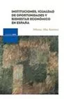Portada del Libro Instituciones Igualdad De Oportunidades Y Bienestar Economica En Españ de Alfonso Alba Ramirez - 9788495163929